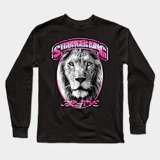 Stronger King Long Sleeve T-Shirt